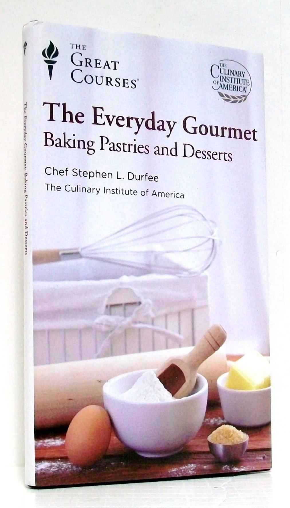 The Everyday Gourmet Baking Pastries and Desserts Hardcover – January 1, 2012