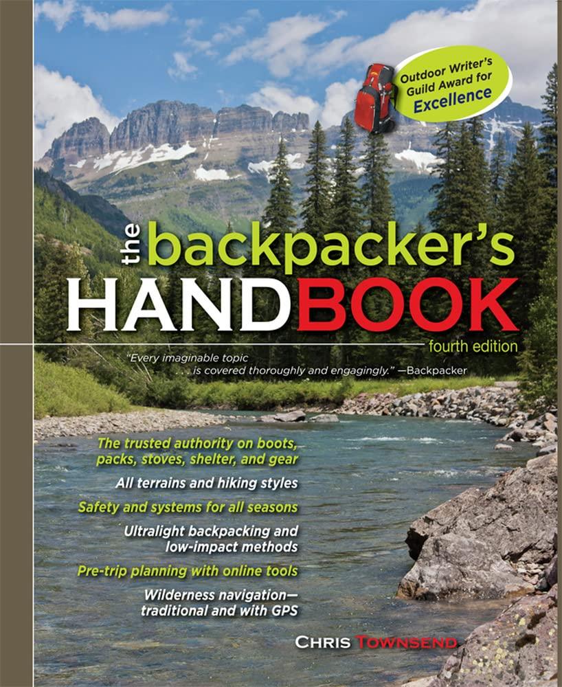 The Backpacker's Handbook, 4th Edition Paperback – October 10, 2011