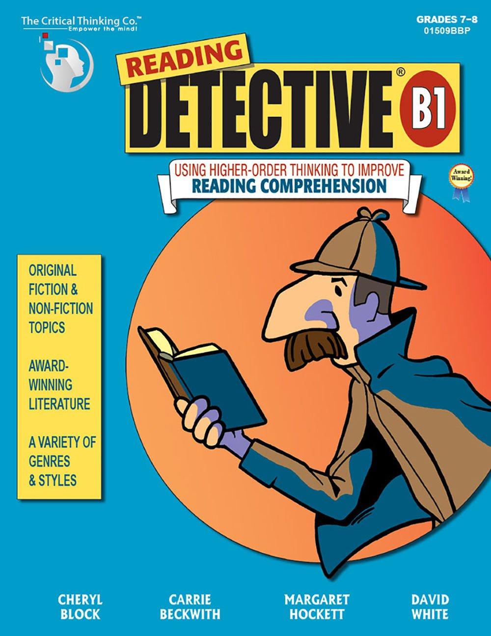 Reading Detective B1 Workbook - Using Higher-Order Thinking to Improve Reading Comprehension (Grades 7-8) Paperback – January 1, 2015