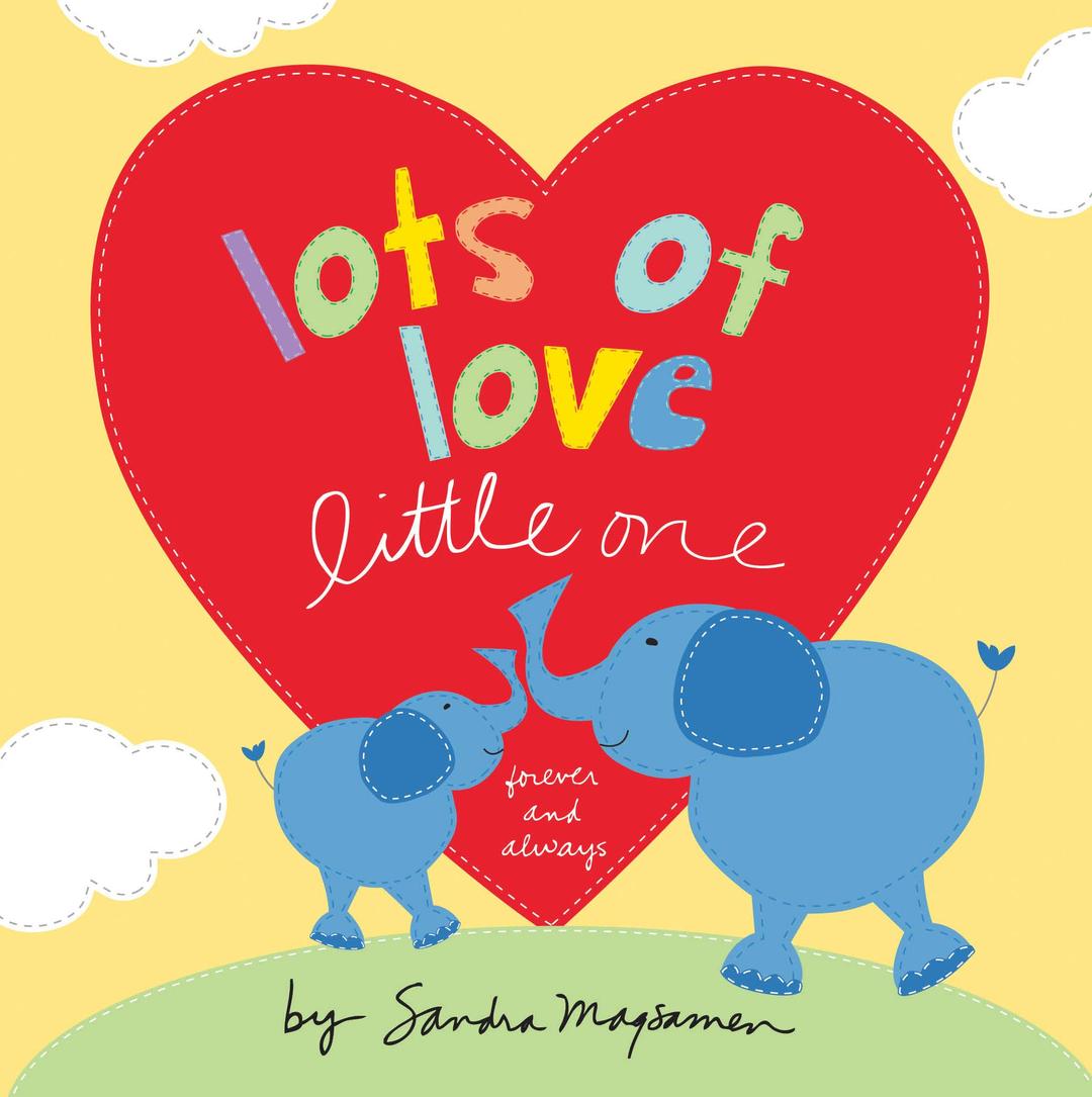 Lots of Love Little One: A Sweet "I Love You" Book & Christmas Gift for Babies and Toddlers (Welcome Little One Baby Gift Collection)