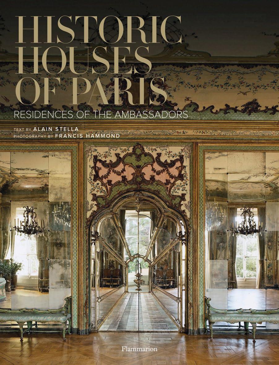 Historic Houses of Paris Compact Edition: Residences of the Ambassadors Hardcover – March 26, 2019