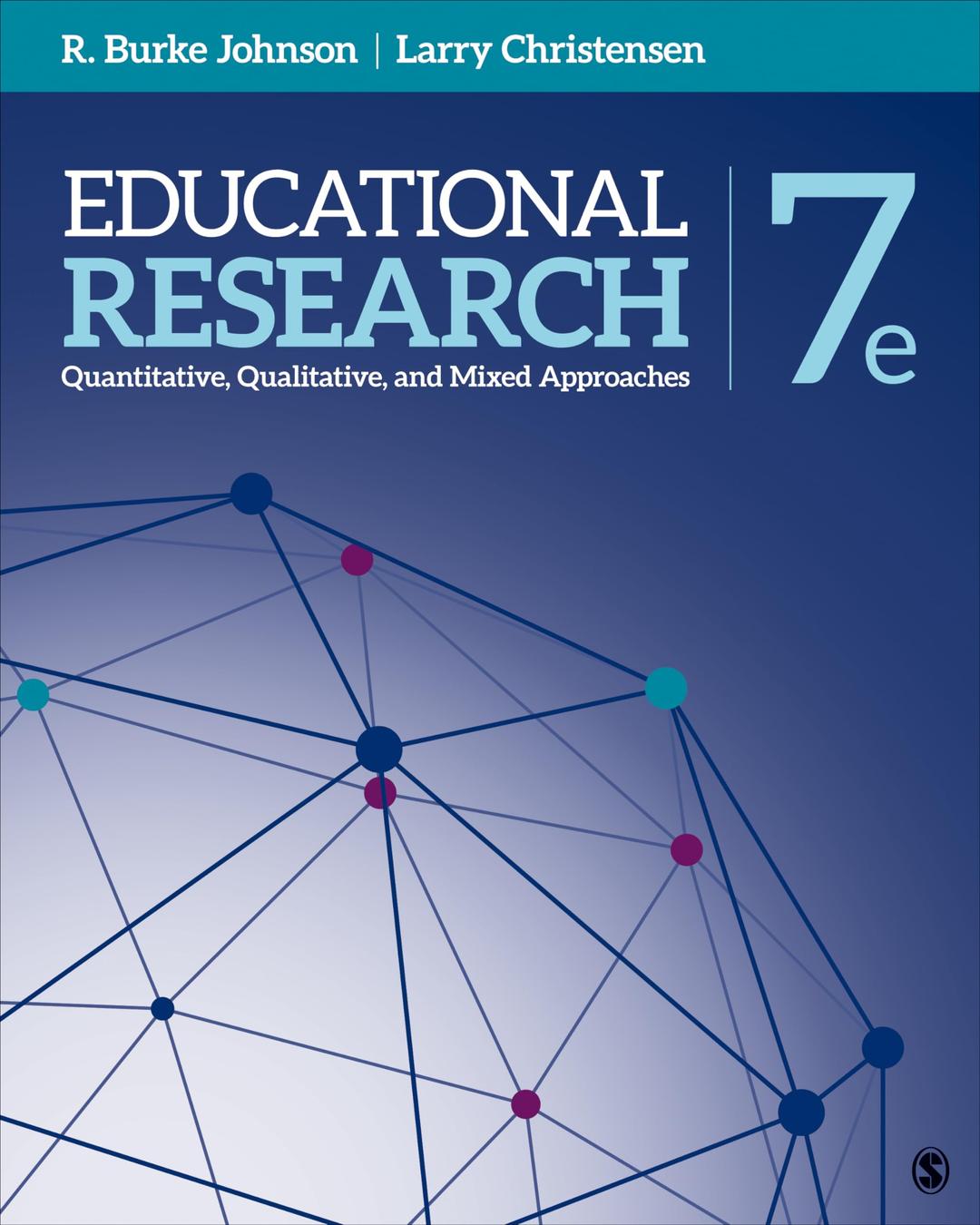 Educational Research: Quantitative, Qualitative, and Mixed Approaches 7th Edition