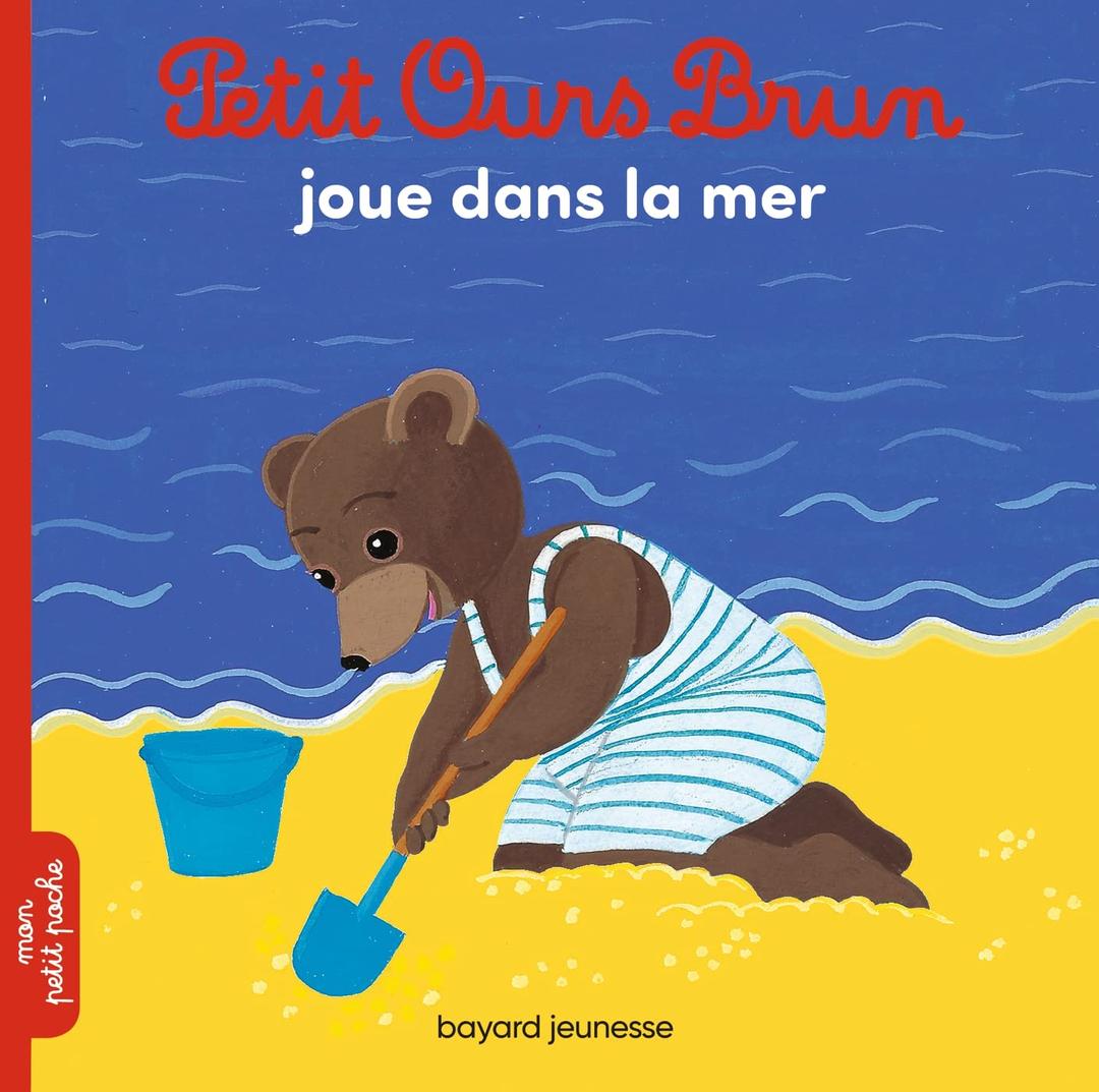 Petit Ours Brun: Petit Ours Brun joue dans la mer Paperback – 19 Jun. 2014