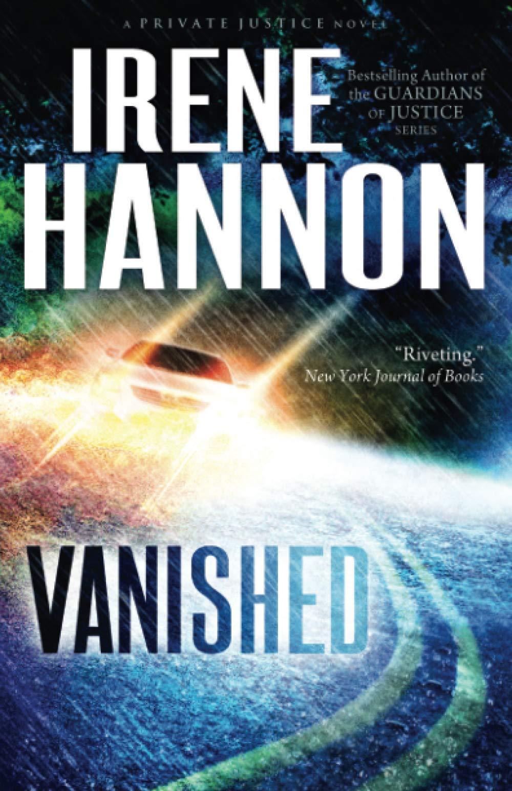 Vanished: A Christian Fiction Mystery and Romantic Suspense Novel (Clean Thriller) (Private Justice) Paperback – January 1, 2013