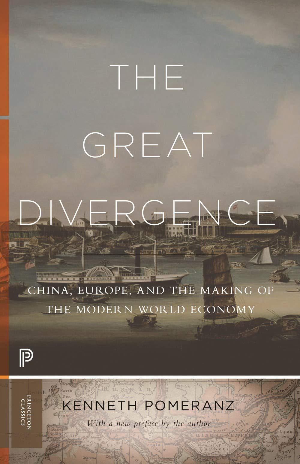 The Great Divergence: China, Europe, and the Making of the Modern World Economy