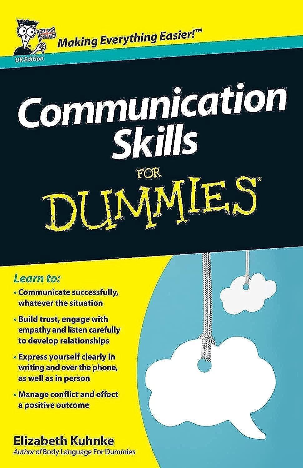 Communication Skills For Dummies UK Edition