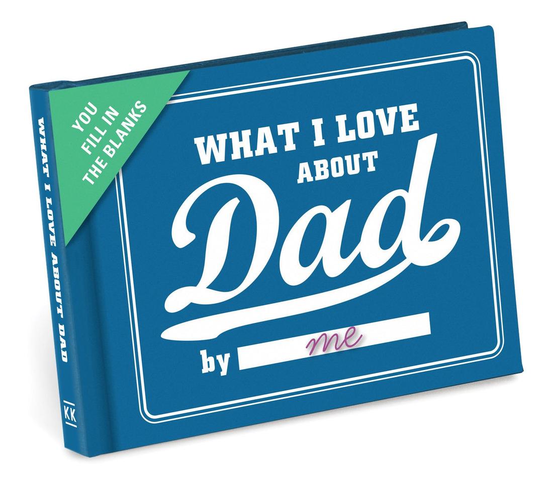 Knock KnockKnock Knock What I Love About Dad Fill In The Love Book Fill-In-The-Blank Journal, 4.5 x 3.25-inches