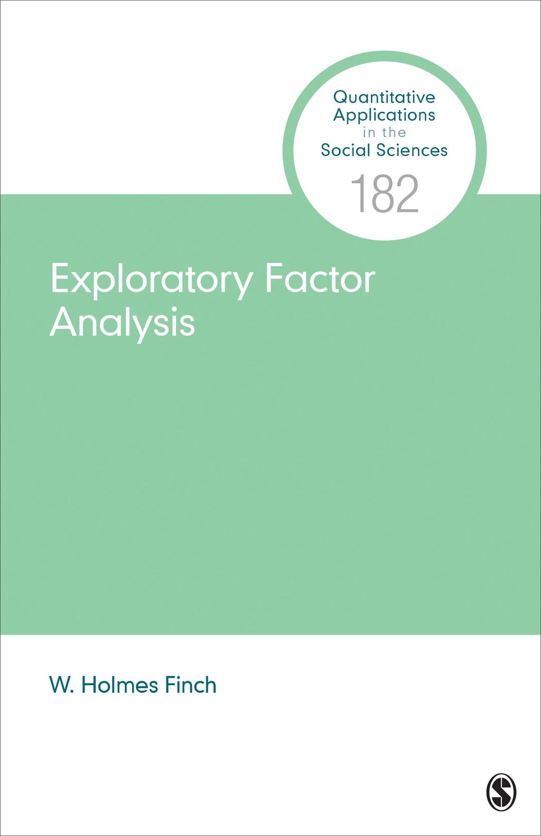 Exploratory Factor Analysis (Quantitative Applications in the Social Sciences Book 182)