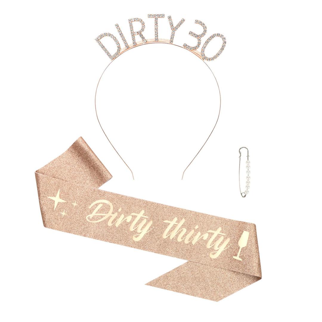 30th Birthday Sash & Rhinestone Dirty 30 Birthday Headband Kit- "Dirty thirty" Birthday Sash Happy 30th Birthday Decorations for Women 30th Birthday Gifts Party Decorations (Rose gold)