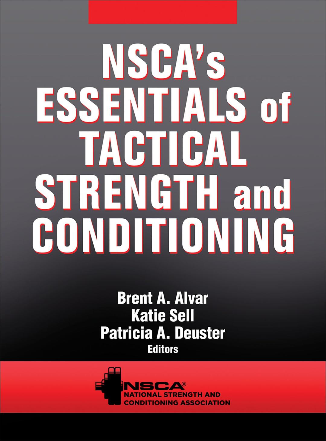 NSCA's Essentials of Tactical Strength and Conditioning First Edition