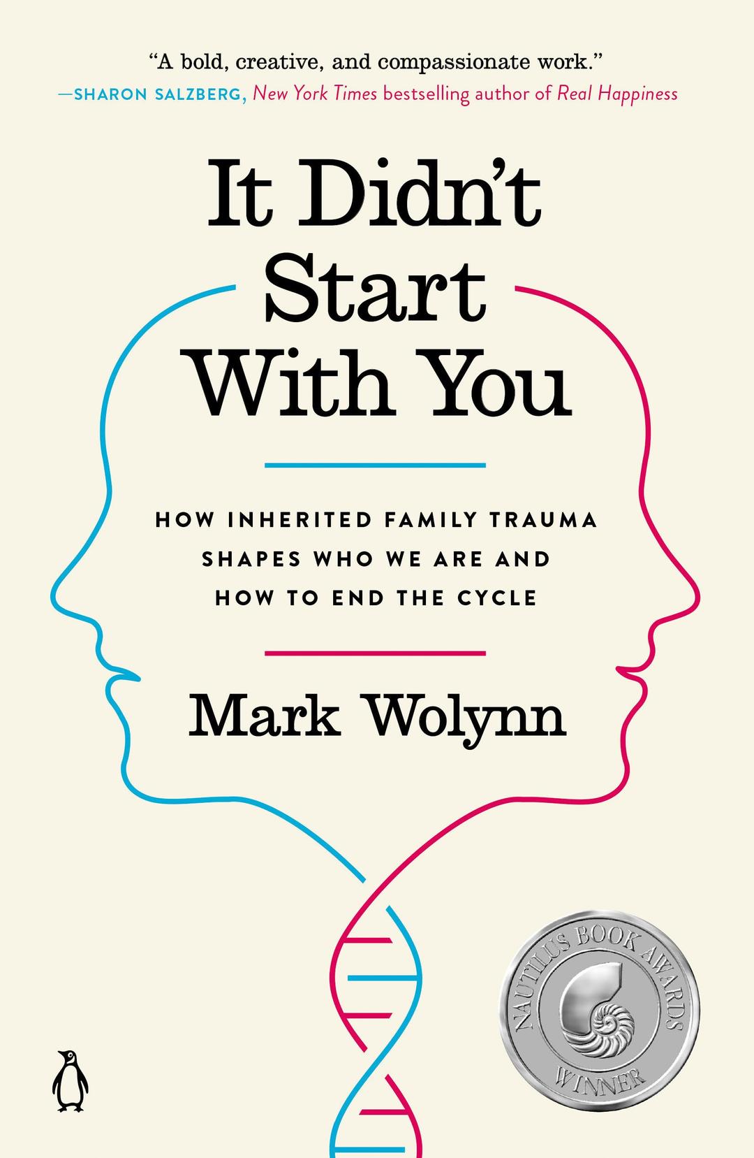 It Didn't Start with You: How Inherited Family Trauma Shapes Who We Are and How to End the Cycle Paperback – April 25, 2017