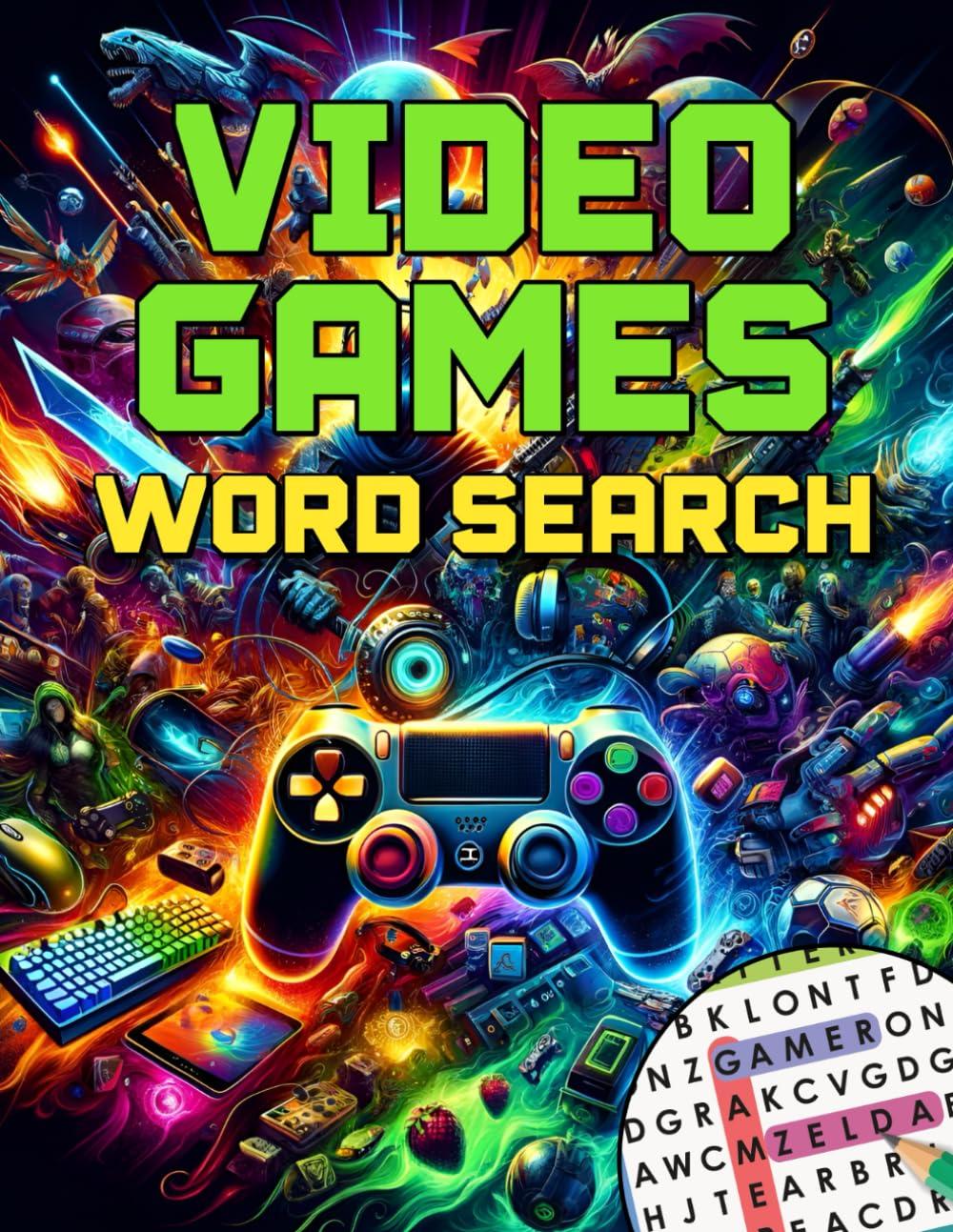 Video Games Word Search: +1000 Word Searches about the Most Popular Video Games with Solutions, Gifts for Video Games Lovers