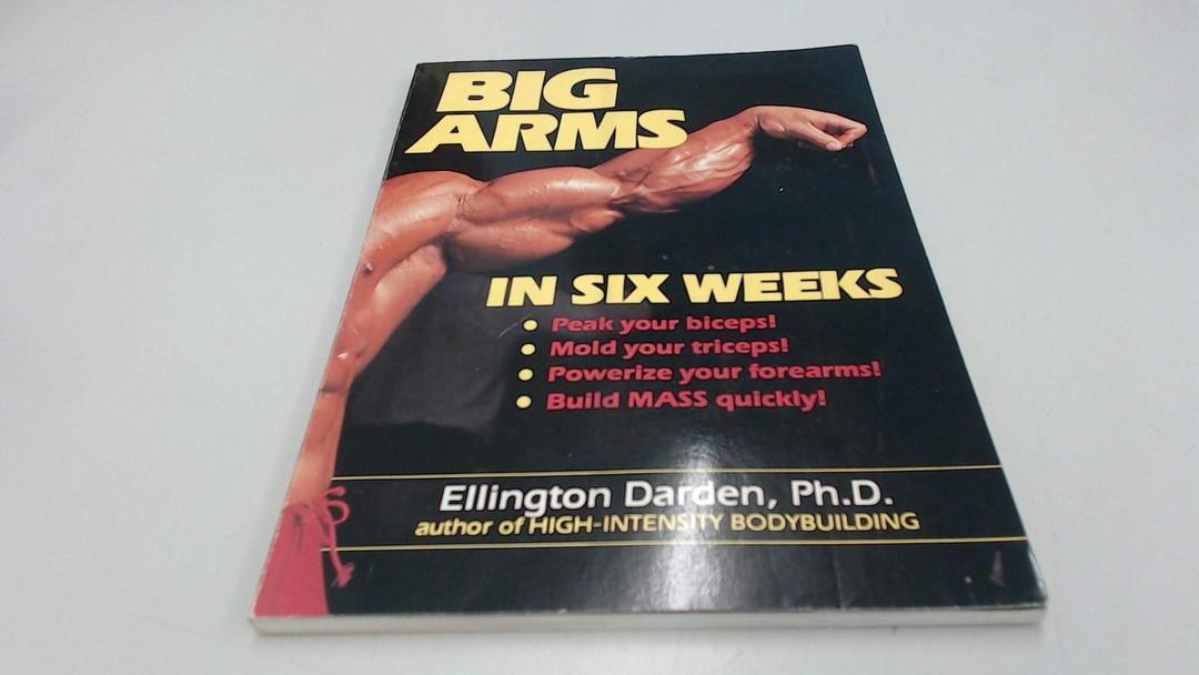 Big Arms/ Six Weeks