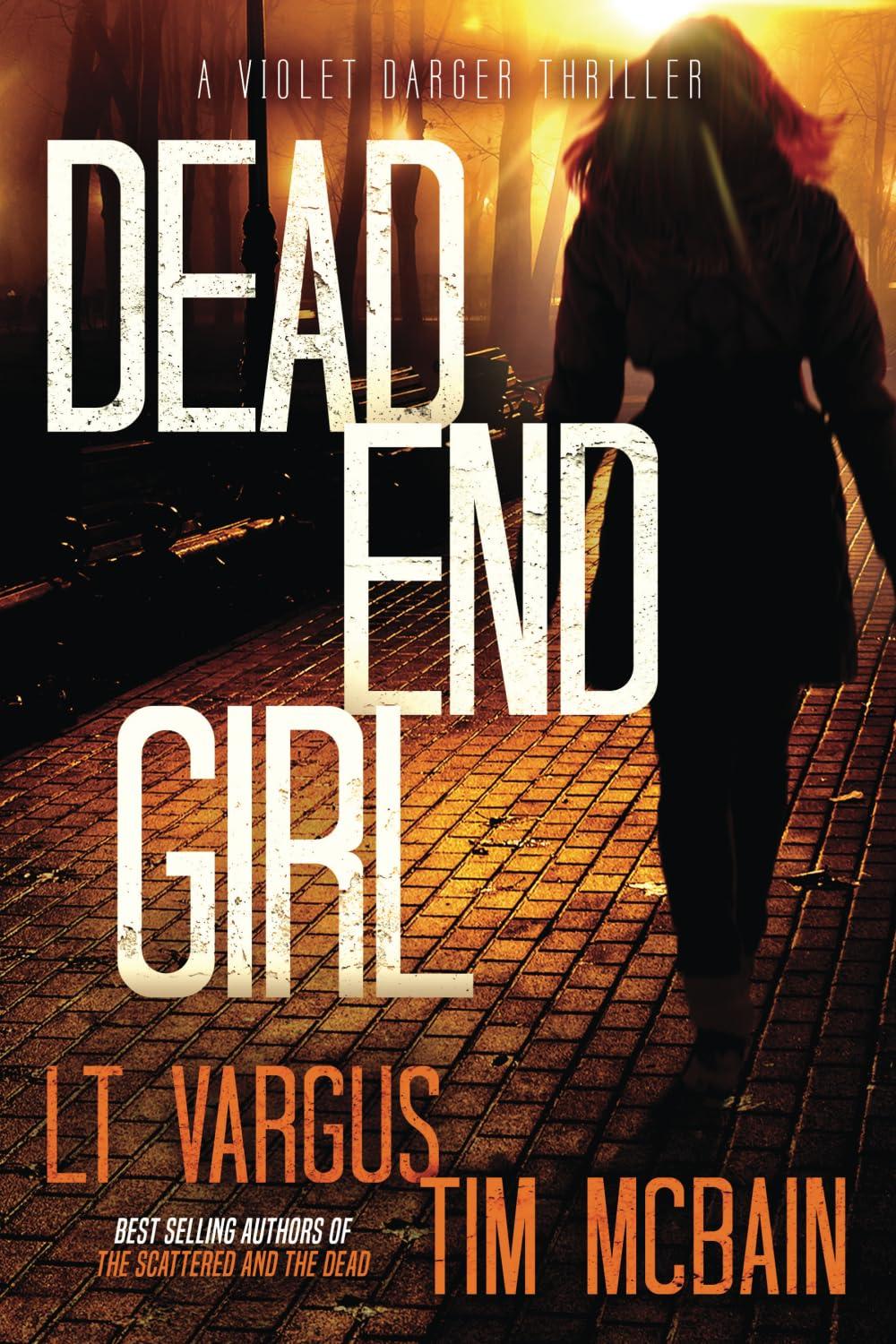 Dead End Girl (Violet Darger FBI Mystery Thriller Book 1)