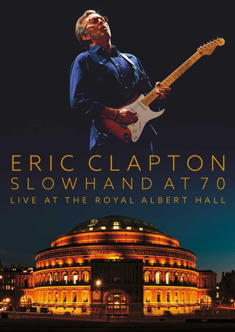 Eric Clapton Slowhand At 70 Live At The Royal Albert Hall [DVD] [NTSC]