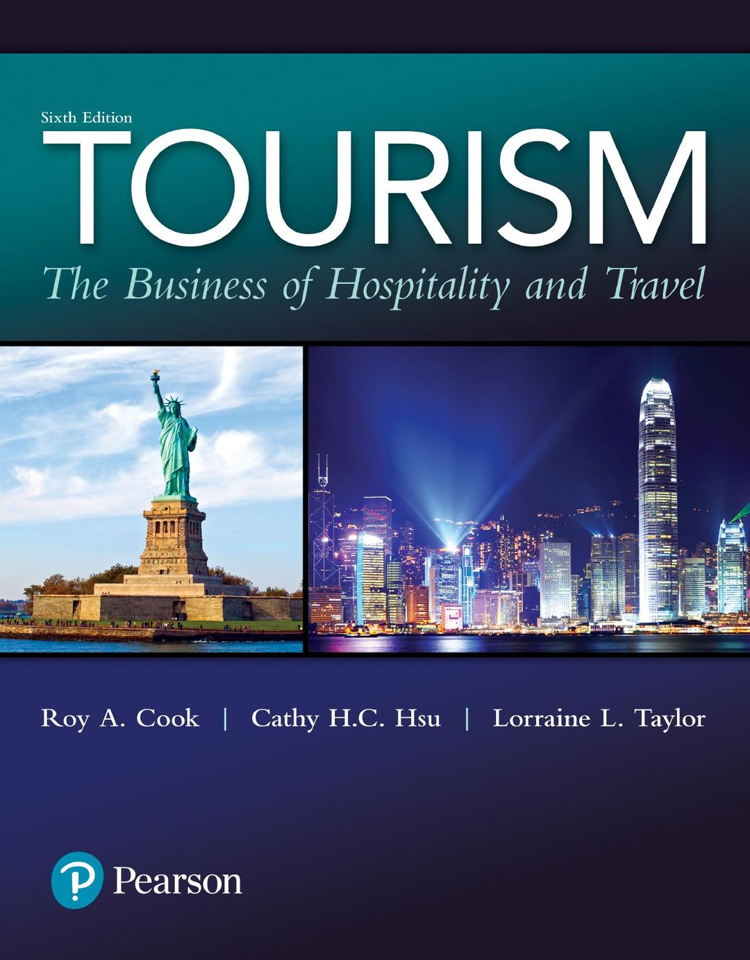 Tourism: The Business of Hospitality and Travel (What's New in Culinary & Hospitality) 6th Edition, Kindle Edition