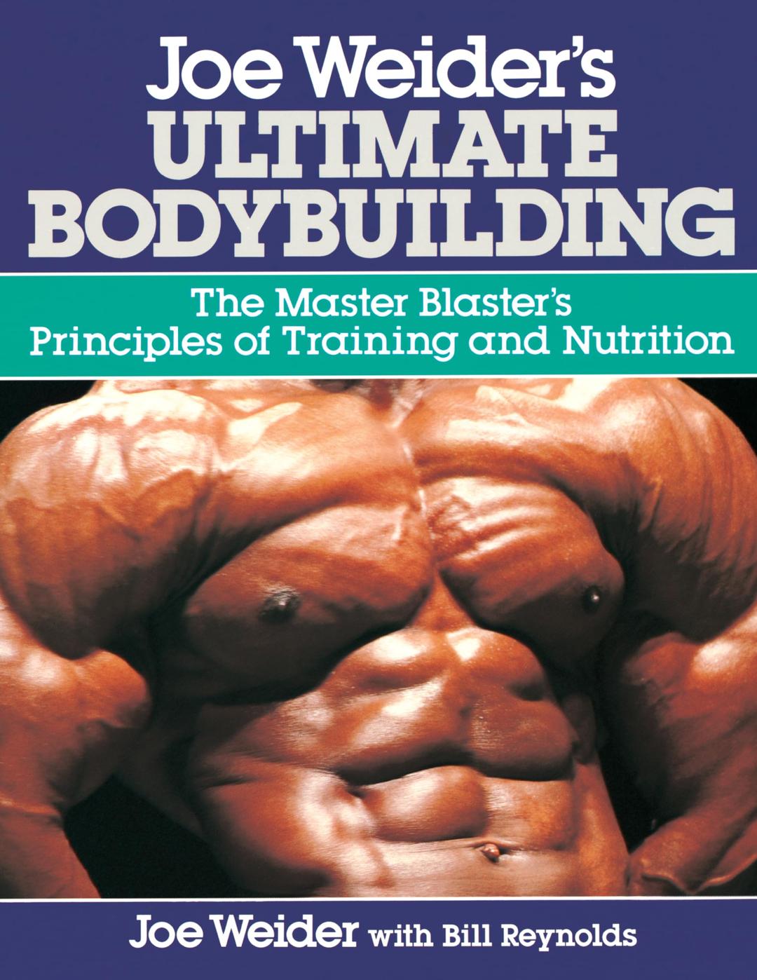 Joe Weider's Ultimate Bodybuilding Paperback – September 22, 1989