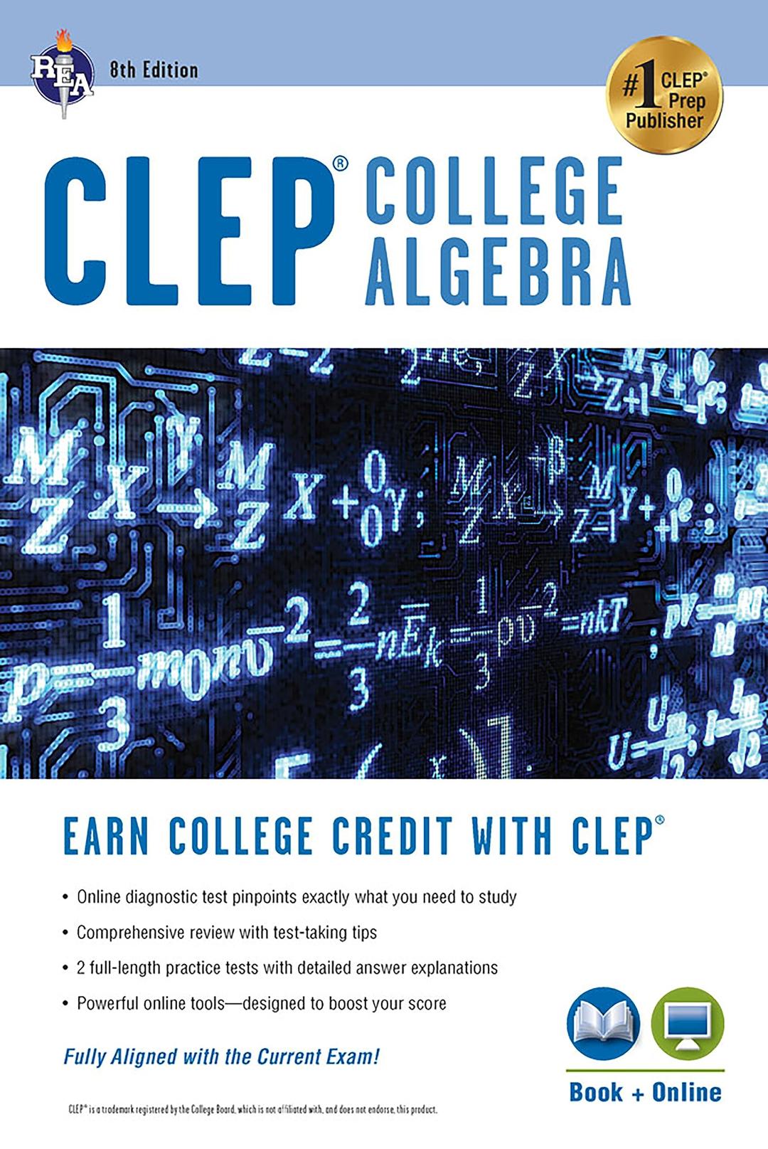 CLEP® College Algebra Book + Online (CLEP Test Preparation) Eighth Edition, Revised