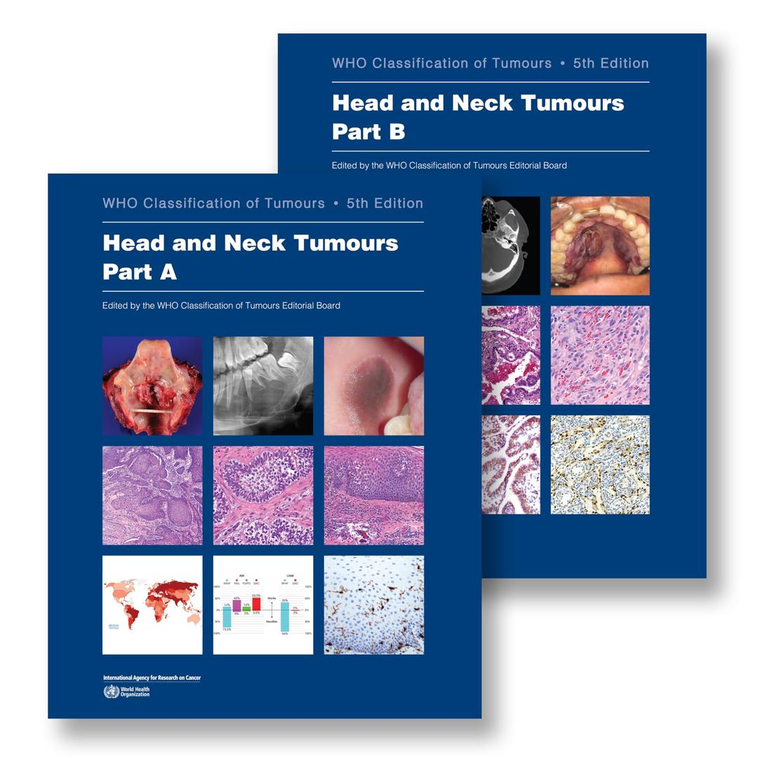 Head and Neck Tumours: WHO Classification of Tumours