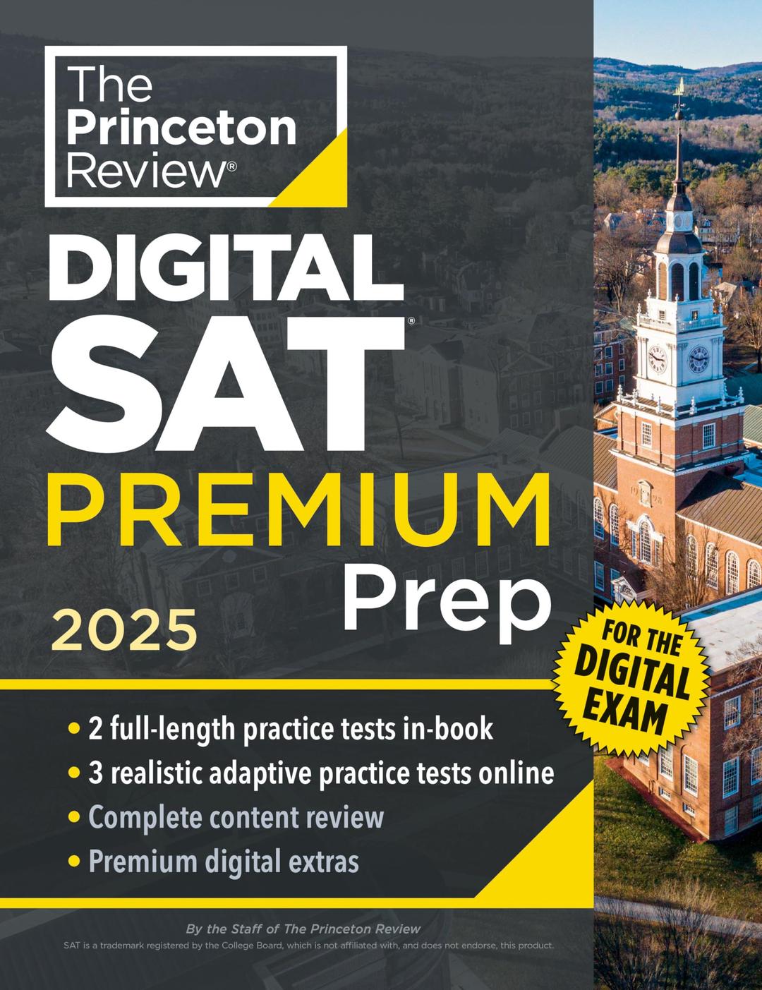 Princeton Review Digital SAT Premium Prep, 2025: 5 Full-Length Practice Tests (2 in Book + 3 Adaptive Tests Online) + Online Flashcards + Review & Tools (2025) (College Test Preparation)