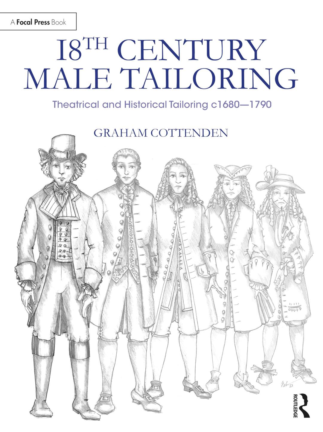 18th Century Male Tailoring: Theatrical and Historical Tailoring c1680 – 1790