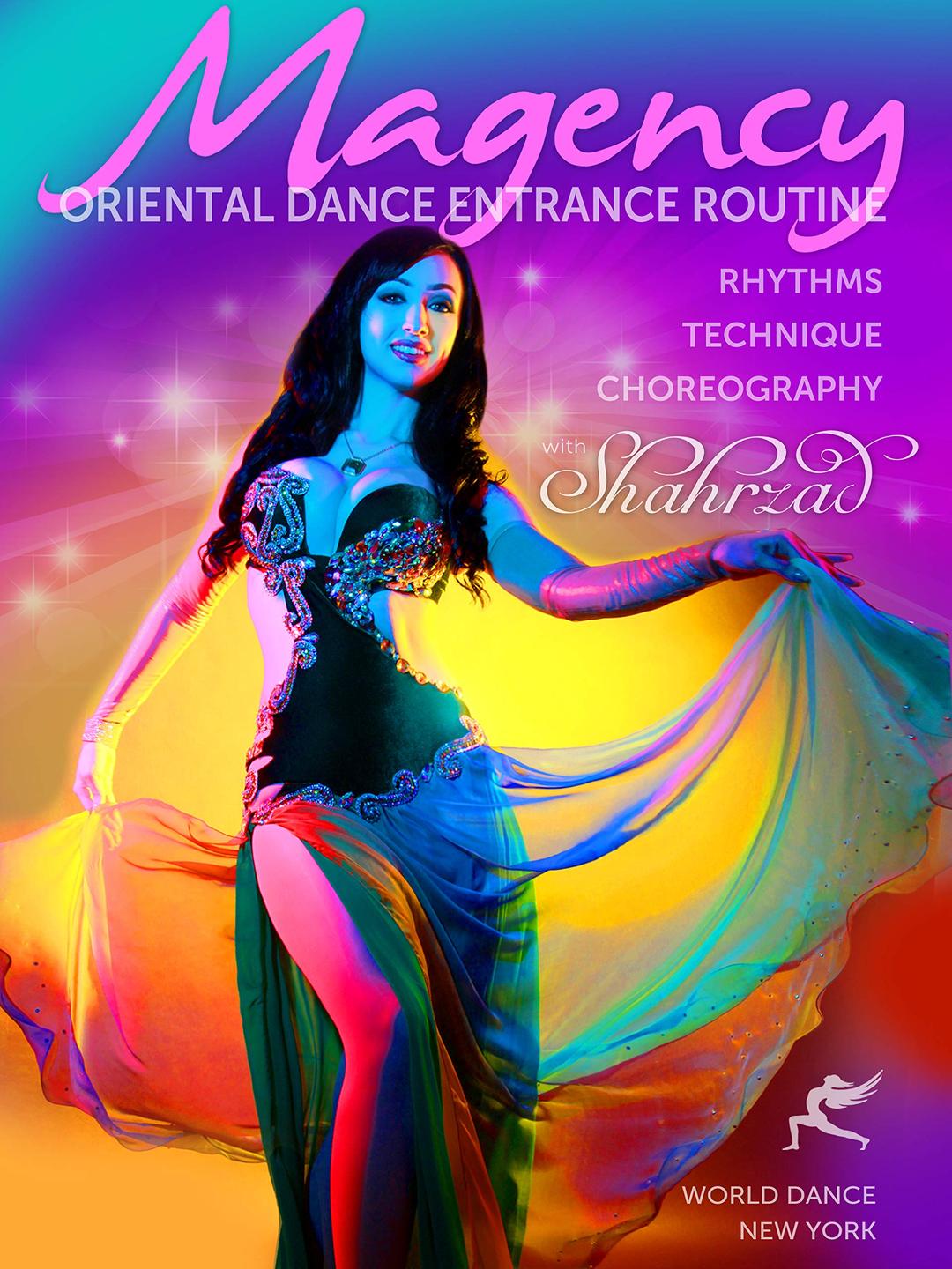 Magency - The Oriental Dance Entrance Routine: Rhythms, Technique, Choreography - intermediate/advanced belly dance