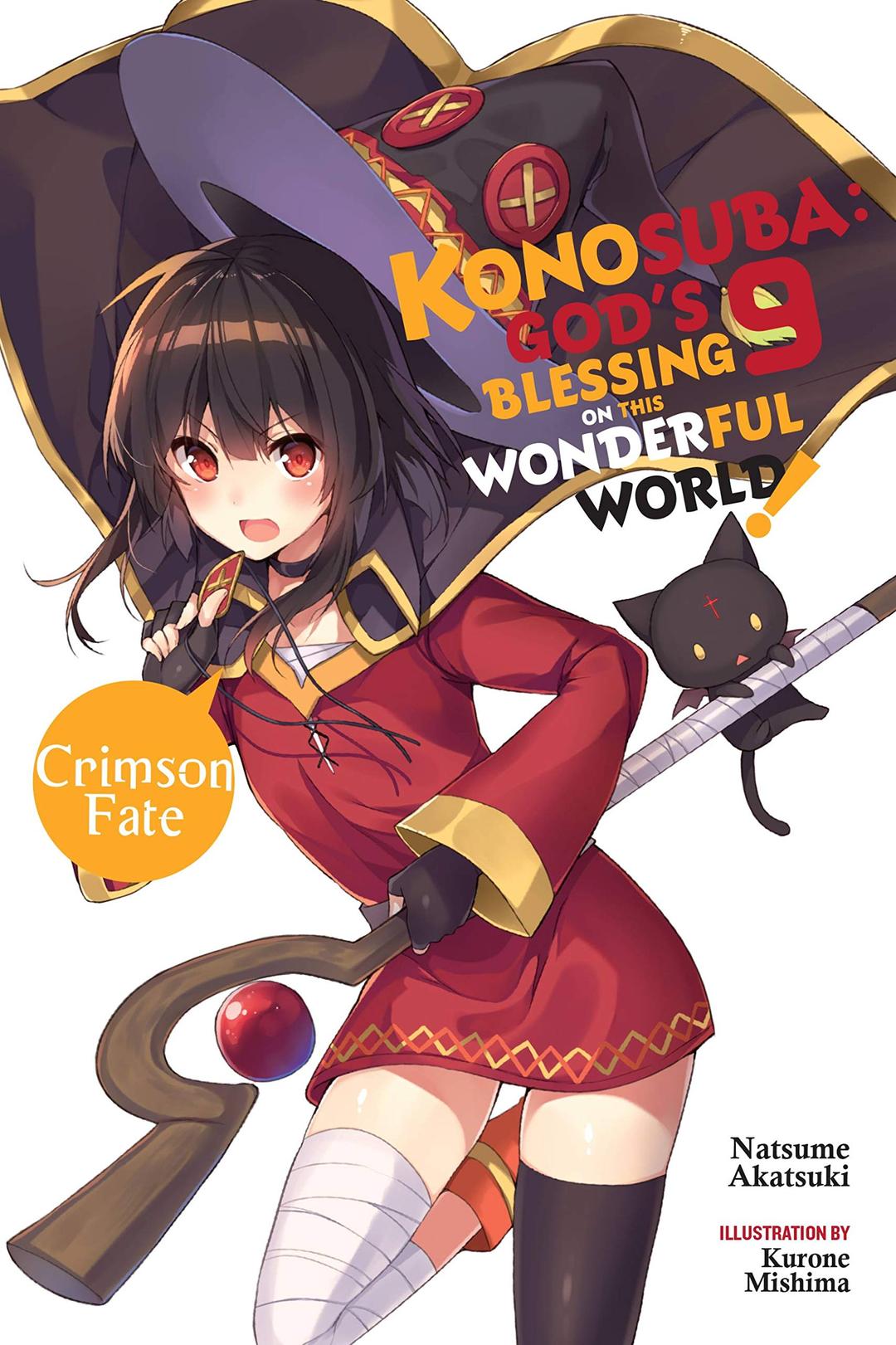 Konosuba: God's Blessing on This Wonderful World!, Vol. 9 (light novel): Crimson Fate (Konosuba (light novel))