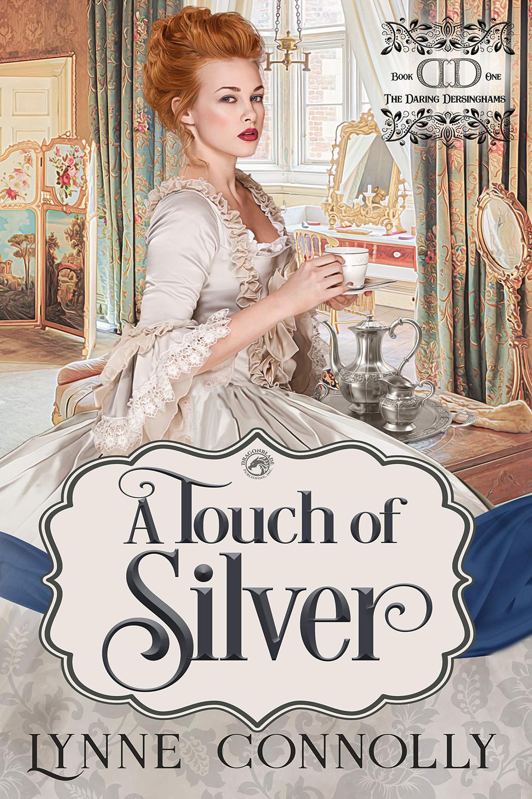 A Touch of Silver (The Daring Dersinghams Book 1)