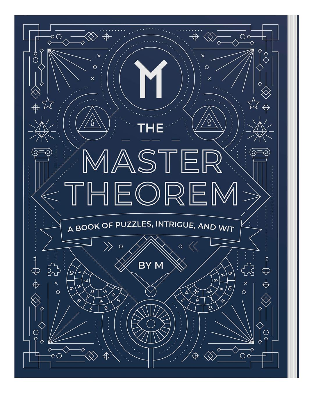 The Master Theorem - A Book of Puzzles, Intrigue and Wit Paperback – July 1, 2019