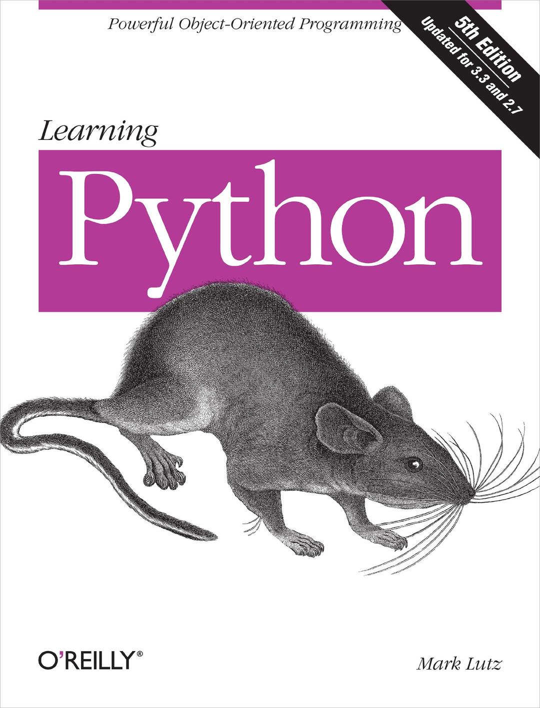 Learning Python: Powerful Object-Oriented Programming 5th Edition