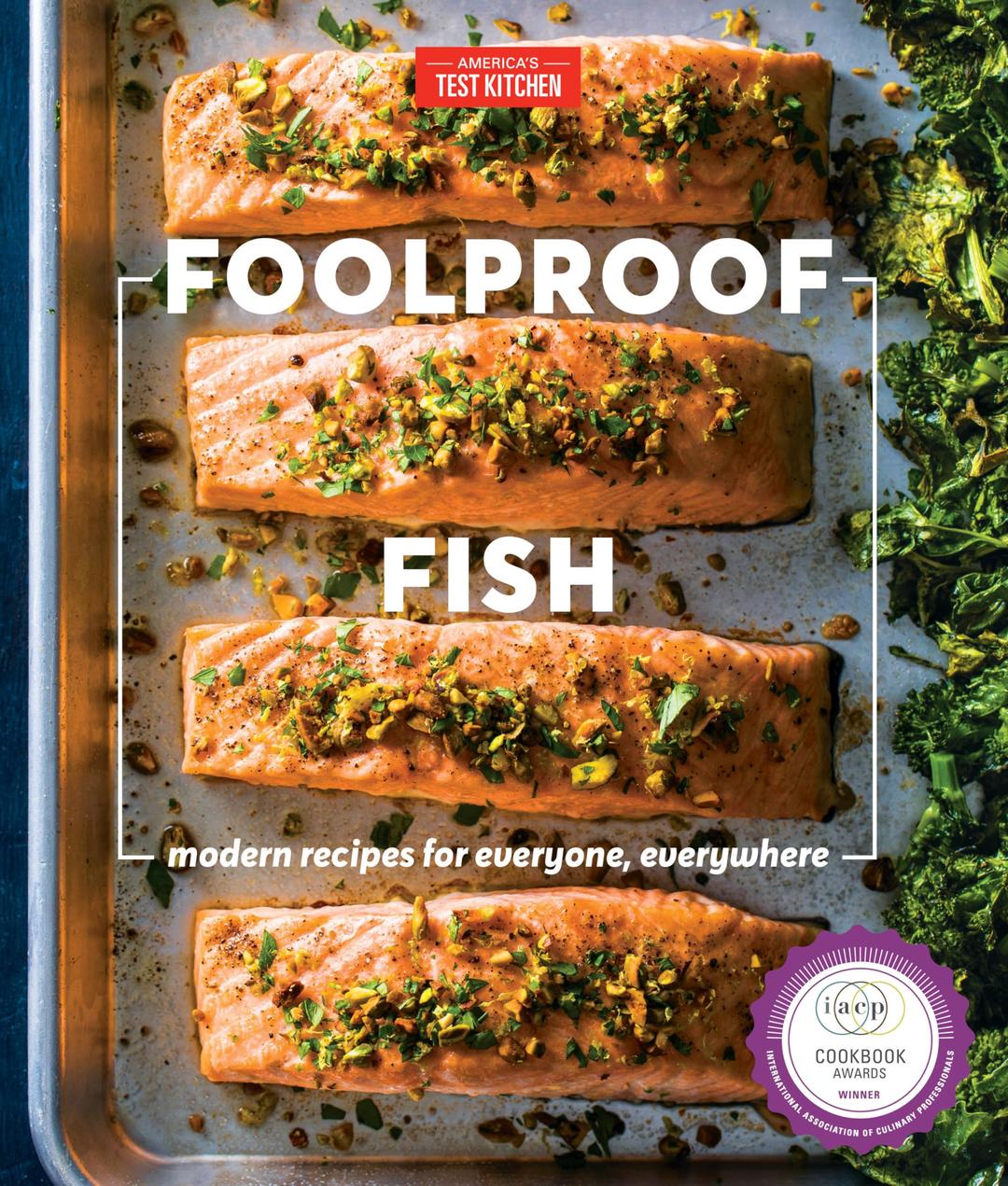 Foolproof Fish: Modern Recipes for Everyone, Everywhere Hardcover – Illustrated, March 26, 2020